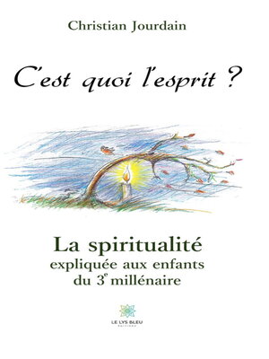 cover image of C'est quoi l'esprit ?